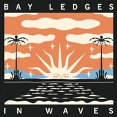 Bay Ledges - I Wonder