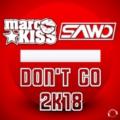 Don't Go 2K18 (Extended Mix) artwork