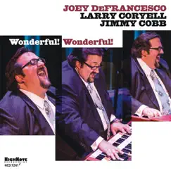 Wonderful! Wonderful! by Joey DeFrancesco album reviews, ratings, credits