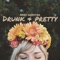 Drunk & Pretty - Abby Webster lyrics