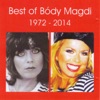 Best Of Bódy Magdi 1972-2014 (Válogatás Régi És Új Dalok)