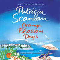 Patricia Scanlan - Orange Blossom Days (Unabridged) artwork