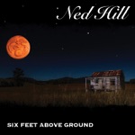 Ned Hill - Half Alive