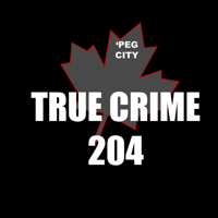 True Crime 204 podcast