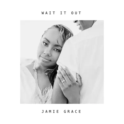 Wait it Out - Single - Jamie Grace