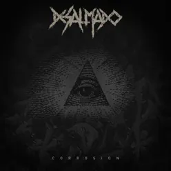 Corrosion - Single - Desalmado Corrosion - Single - Desalmado