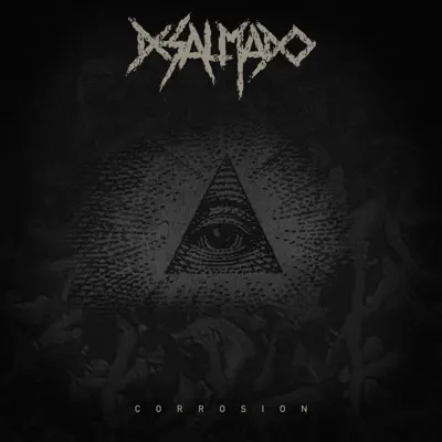 Corrosion - Single - Desalmado