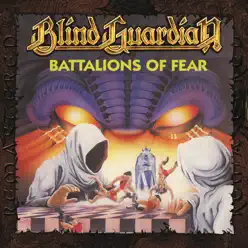 Battalions of Fear (Remastered 2017) - Blind Guardian