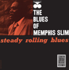 Steady Rollin' Blues - Memphis Slim