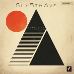 Composite - EP by Sly5thAve album reviews, ratings, credits