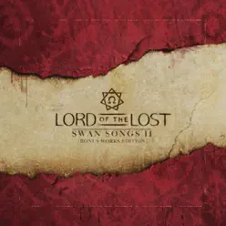 Swan Songs II (Bonus Works Edition) - Lord Of The Lost