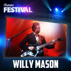 iTunes Festival: London 2012 - EP - Willy Mason