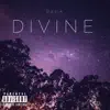 Divine album lyrics, reviews, download