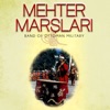 Mehter (Enstrumental / Band of Ottoman Military), 1996