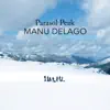 Parasol Peak (From "Parasol Peak [Live in the Alps]") - Single album lyrics, reviews, download