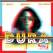 Dura (feat. Natti Natasha, Becky G. & Bad Bunny) [Remix] artwork