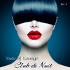 Club de Nuit, Vol. 4 – Best of Lounge & Chillout Golden Selection (Color del Mar de Mi Ventana Collection) - Taste of Lounge