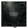 Stream & download Criminal (Ma-less Remix) [feat. Los Rakas & Far East Movement] - Single