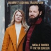 Du darfst auch mal traurig sein (feat. Viktor Derksen) - Single