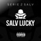 Sortez Les Kalach - Salv Lucky lyrics