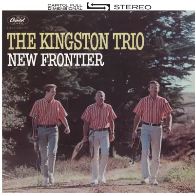 New Frontier - The Kingston Trio