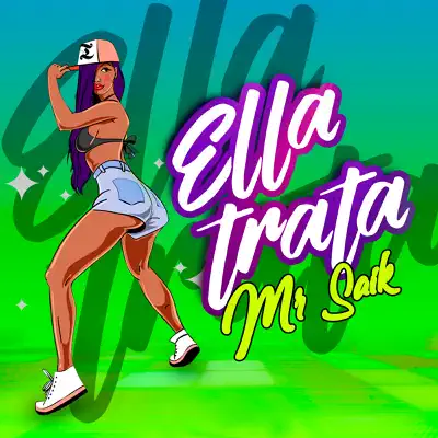Ella Trata - Single - Mr. Saik