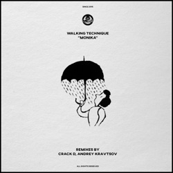Walking Technique - Monika (Andrey Kravtsov Remix)