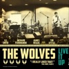 The Wolves - You've Been My Rock