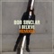 I Believe - Bob Sinclar & Tonino Speciale lyrics
