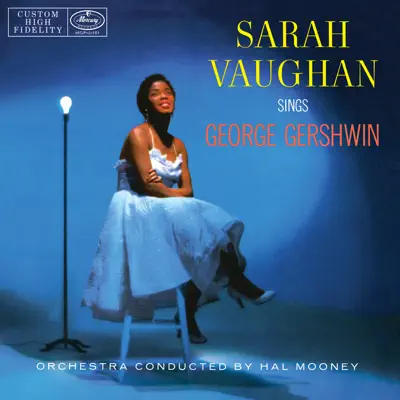 Sarah Vaughan Sings George Gershwin (MFiT) - Sarah Vaughan