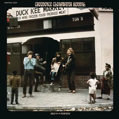 Willy and the Poor Boys - Creedence Clearwater Revival Willy and the Poor Boys - Creedence Clearwater Revival