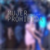 Cumbias Epcm - Mujer Prohibida