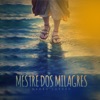 Mestre dos Milagres - Single