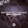 Bad Company (feat. Stush) - Single album lyrics, reviews, download