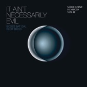 It Ain't Necessarily Evil - Mari Boine Remixed, Vol. II artwork