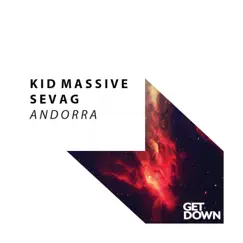 Andorra (Remixes) - EP by Kid Massive & Sevag album reviews, ratings, credits