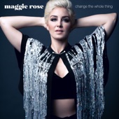 Maggie Rose - Magic Man