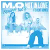 Not In Love (Remixes, Vol. 2) [feat. Kent Jones] - EP album lyrics, reviews, download
