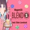 Blend S (feat. Elsie Lovelock) - Megami33 lyrics