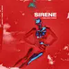 Stream & download Sirene (feat. Daise & RISEUP) - Single