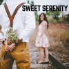 Sweet Serenity - EP