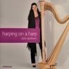 Harping on a Harp