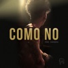 Como No - Single