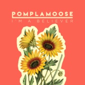 Pomplamoose - I’m a Believer