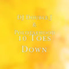 10 Toes Down Song Lyrics