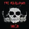 The Kingdom - Single album lyrics, reviews, download