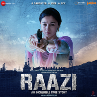 Shankar-Ehsaan-Loy - Raazi (Original Motion Picture Soundtrack) artwork