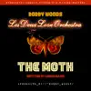 The Moth (Remastered) [feat. Les Deux Love Orchestra] - Single album lyrics, reviews, download