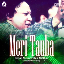 Meri Tauba - Single - Nusrat Fateh Ali Khan Meri Tauba - Single - Nusrat Fateh Ali Khan