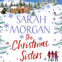 Sarah Morgan - The Christmas Sisters (Unabridged) artwork